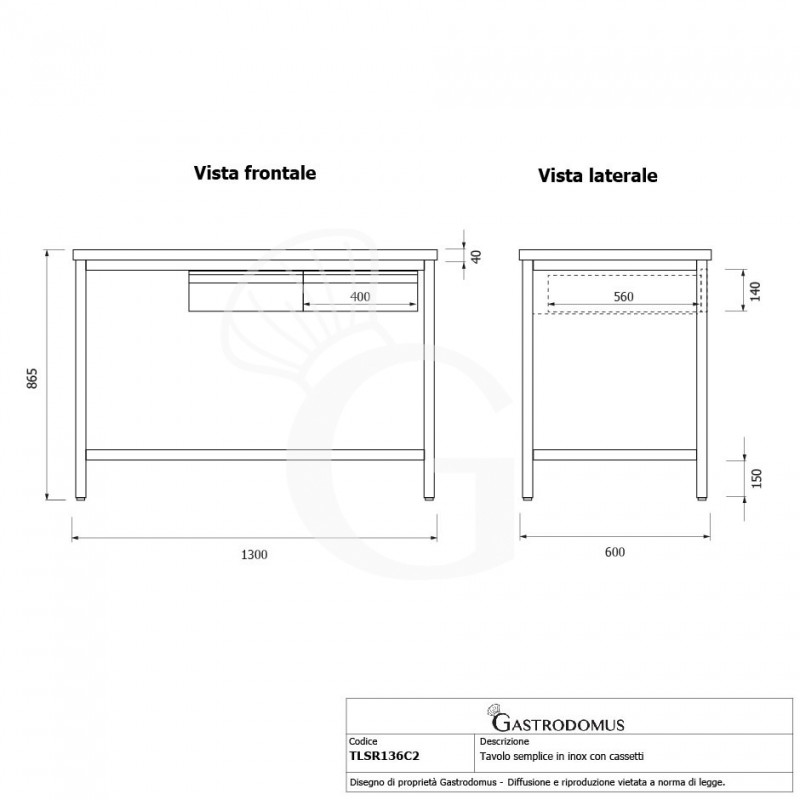 Tavolo inox ripiano 2 cassetti L 1300 mm x P 600 mm x H 865 mm
