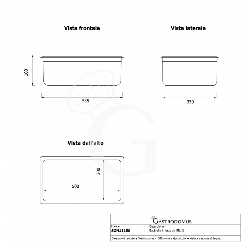 Bacinella in acciaio inox GN 1/1 L 535 mm x P 330 mm x H 100 mm