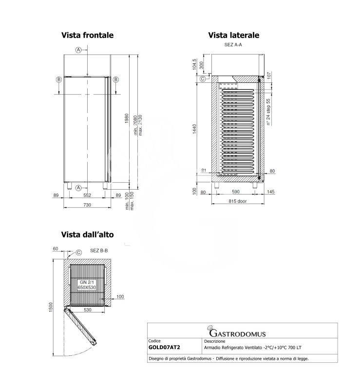 Armadio Refrigerato Ventilato -2°C/+10°C 700 LT classe energetica A