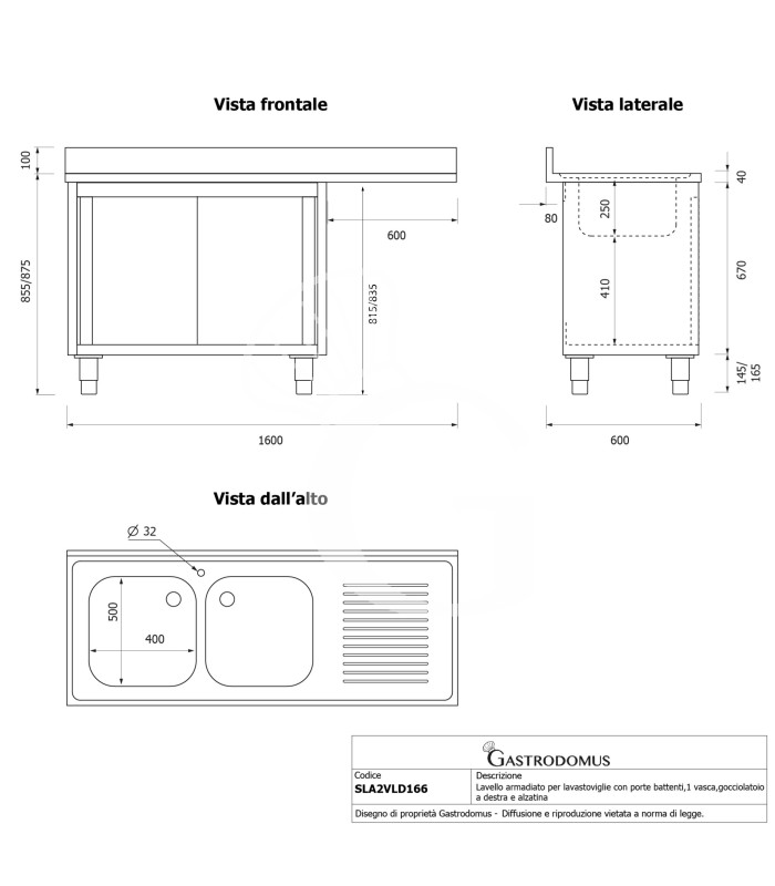 Lavello armadiato vano lavastoviglie,2 vasche,gocciolatoio destra,L1600xP600xH960mm - con foro rubinetto Ø 32 mm