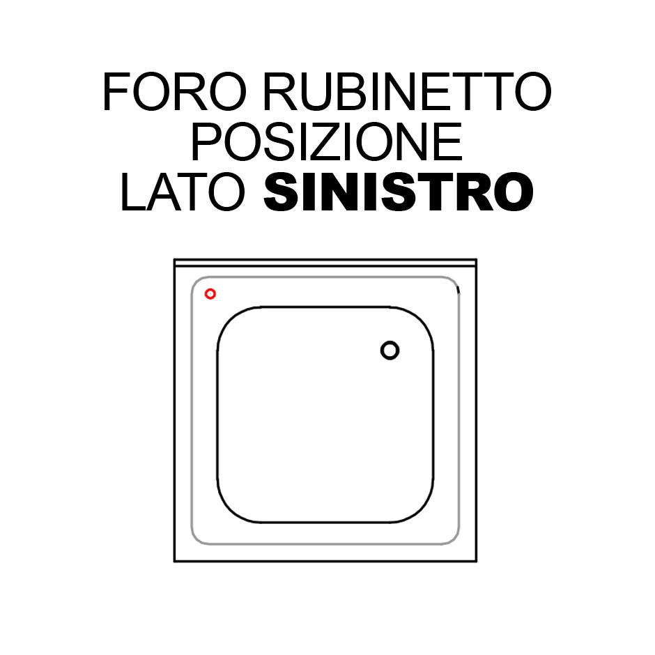 Foro rubinetto lato sinistro