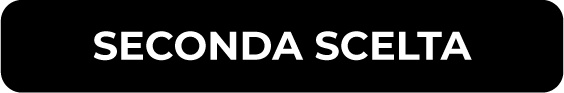 SECONDA SCELTA
